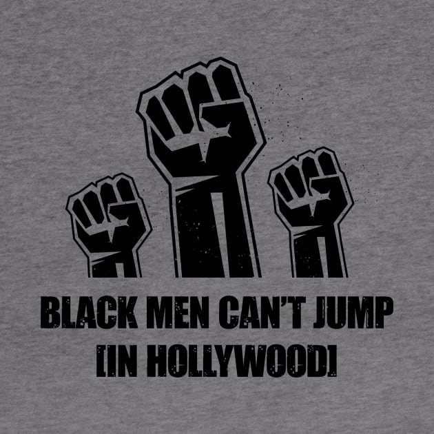 Three Fists by Black Men Can't Jump In Hollywood